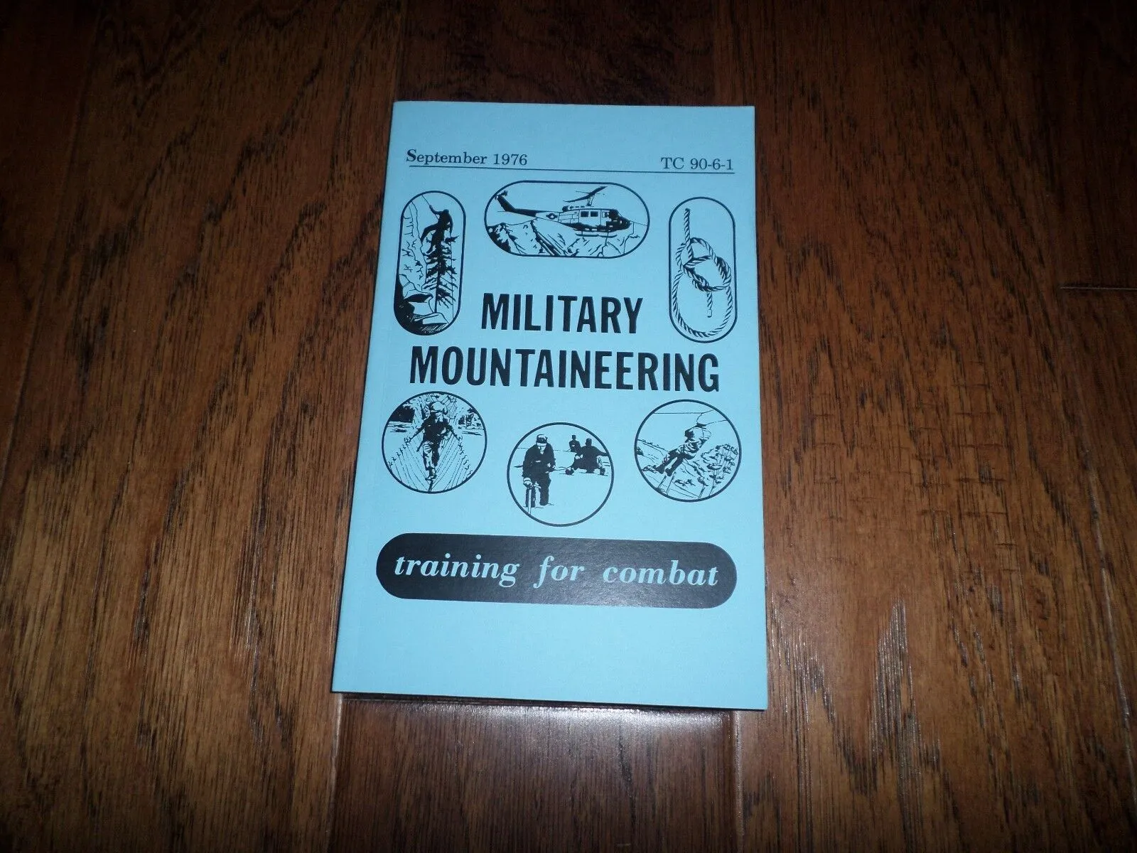 MILITARY MOUNTAINEERING BOOK TRAINING HANDBOOK U.S ARMY COMBAT TRAINING